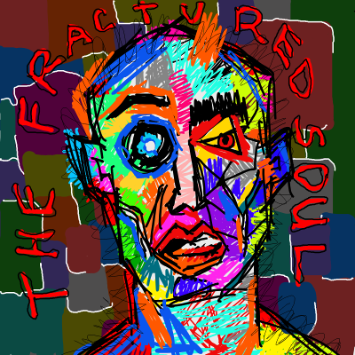 The Fractured Soul
